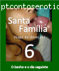 CAPITULO 6 – O Banho e o dia seguinte...